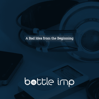 A Bad Idea from the Beginning 