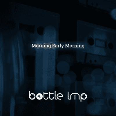 Morning Early Morning