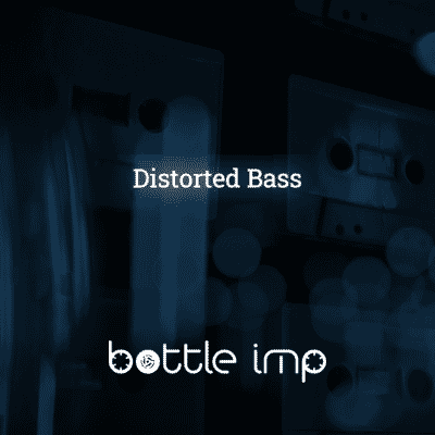 Distorted Bass