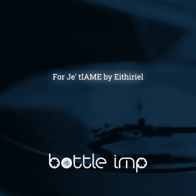 For Je' tIAME by Eithiriel cover art